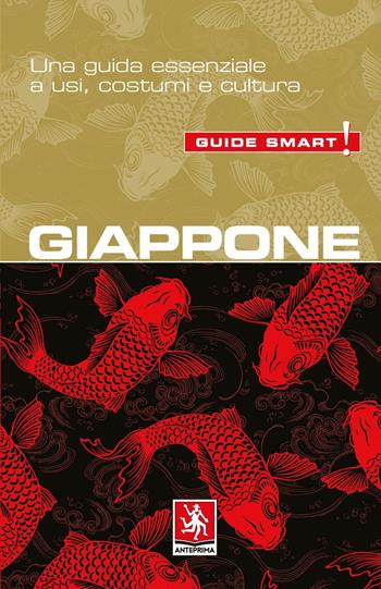 Giappone - Paul Norbury - Libro Anteprima Edizioni 2019, Guide smart! | Libraccio.it