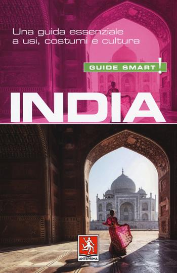 India - Stephen Becky - Libro Anteprima Edizioni 2019, Guide smart! | Libraccio.it