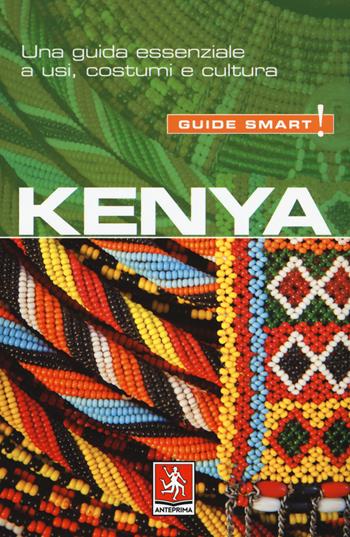 Kenya - Jane Barsby - Libro Anteprima Edizioni 2019, Guide smart! | Libraccio.it