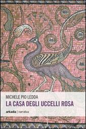 La casa degli uccelli rosa