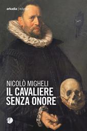 Il cavaliere senza onore