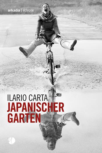 Japanischer garten - Ilario Carta - Libro Arkadia 2024, Eclypse | Libraccio.it