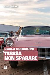 Teresa non sparare