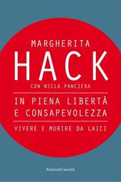 In piena libertà e consapevolezza. Vivere e morire da laici