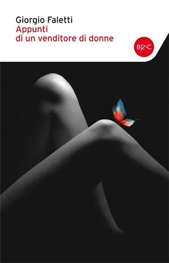 Appunti di un venditore di donne - Giorgio Faletti - Libro Baldini + Castoldi 2014, I tascabili | Libraccio.it