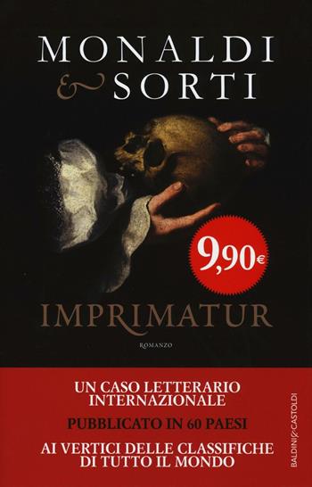 Imprimatur - Rita Monaldi, Francesco Sorti - Libro Baldini + Castoldi 2016, Romanzi e racconti | Libraccio.it