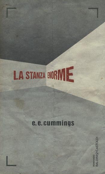 La stanza enorme - Edward E. Cummings - Libro Baldini + Castoldi 2014, Romanzi e racconti | Libraccio.it