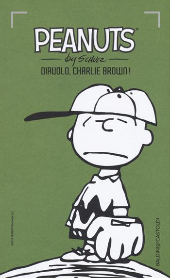 Diavolo, Charlie Brown!. Vol. 5 - Charles M. Schulz - Libro Baldini + Castoldi 2015, I Peanuts | Libraccio.it
