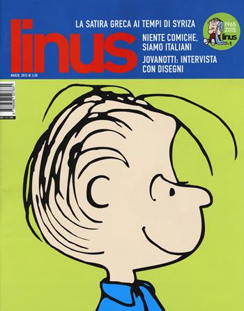 Linus (Rivista). Marzo 2015  - Libro Baldini + Castoldi 2015 | Libraccio.it