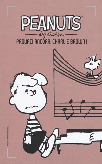 Provaci ancora, Charlie Brown!. Vol. 19 - Charles M. Schulz - Libro Baldini + Castoldi 2015, I Peanuts | Libraccio.it
