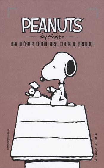 Hai un'aria familiare, Charlie Brown!. Vol. 24 - Charles M. Schulz - Libro Baldini + Castoldi 2015, I Peanuts | Libraccio.it