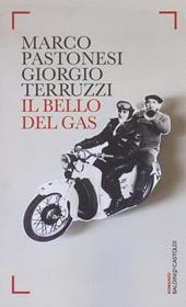 Il bello del gas