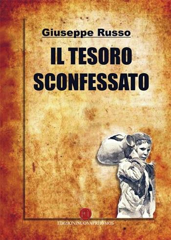 Il tesoro sconfessato - Giuseppe Russo - Libro Nuova Prhomos 2013 | Libraccio.it