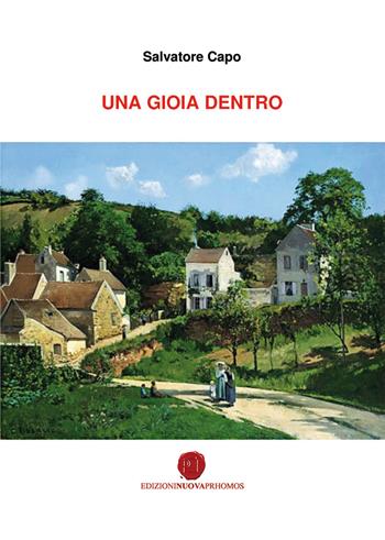 Una gioia dentro - Salvatore Capo - Libro Nuova Prhomos 2015 | Libraccio.it