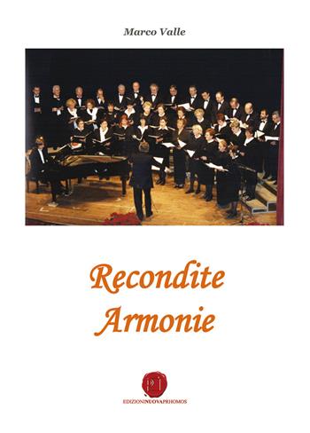 Recondite armonie - Marco Valle - Libro Nuova Prhomos 2015 | Libraccio.it