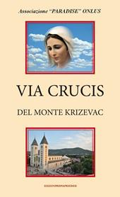 Via Crucis del monte Krizevac