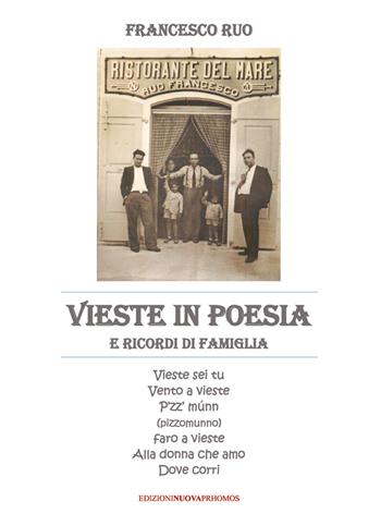Vieste in poesia e ricordi di famiglia - Francesco Ruo - Libro Nuova Prhomos 2017 | Libraccio.it