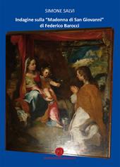 Indagine sulla «Madonna di San Giovanni» di Federico Barocci