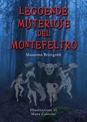 Leggende misteriose del Montefeltro
