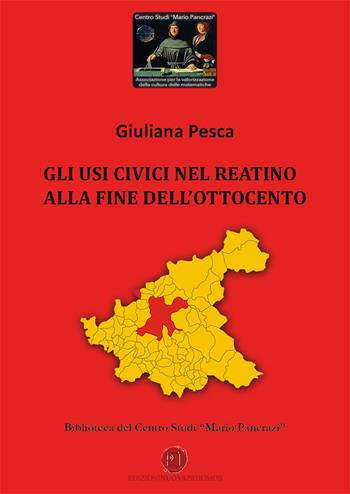 Gli usi civici nel Reatino alla fine dell'Ottocento - Giuliana Pesca - Libro Nuova Prhomos 2020, Biblioteca del Centro Studi «Mario Pancrazi» | Libraccio.it