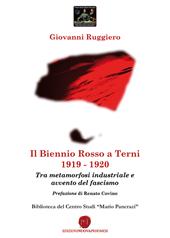 Il Biennio Rosso a Terni 1919-1920. Tra metamorfosi industriale e avvento del fascismo