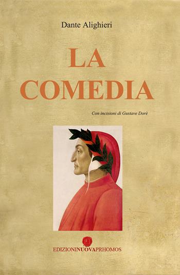 La Comedía - Dante Alighieri - Libro Nuova Prhomos 2021 | Libraccio.it