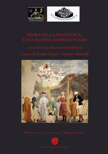 Piero della Francesca, Luca Pacioli, Giorgio Vasari e la civiltà del Rinascimento  - Libro Nuova Prhomos 2024 | Libraccio.it