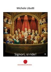 Signori, si ride!