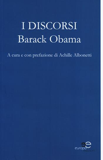 I discorsi. Barack Obama  - Libro Europa Edizioni 2014, Fare Mondi | Libraccio.it