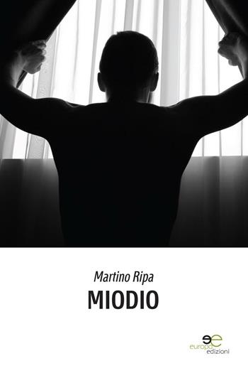 Miodio - Martino Ripa - Libro Europa Edizioni 2016, Edificare universi | Libraccio.it