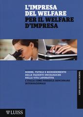 L' impresa del welfare per il welfare d'impresa. Norme, tutele e reinserimento delle pazienti oncologiche nella vita lavorativa