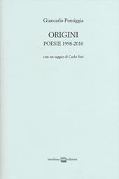 Origini. Poesie 1998-2010