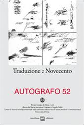 Autografo 52. Traduzione e Novecento