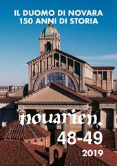 Novarien (2019). Vol. 48-49: duomo di Novara: 150 anni di storia, Il.