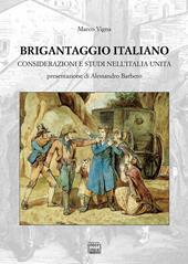 Brigantaggio italiano. Considerazioni e studi nell'Italia unita