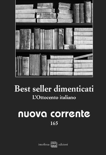 Best seller dimenticati. L'Ottocento italiano  - Libro Interlinea 2020, Nuova corrente | Libraccio.it