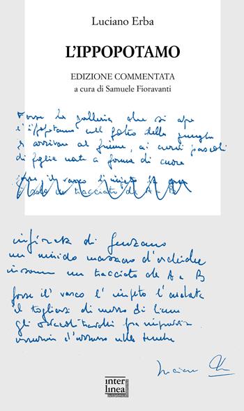 L' ippopotamo - Luciano Erba - Libro Interlinea 2022, Biblioteca di Autografo | Libraccio.it