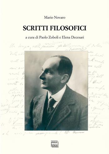 Scritti filosofici - Mario Novaro - Libro Interlinea 2022, Studi | Libraccio.it