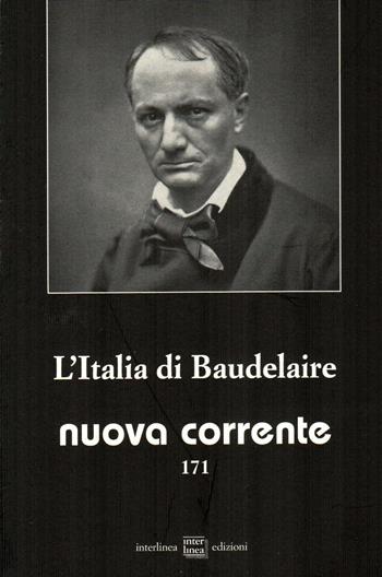 Nuova corrente (2023). Vol. 171: L' Italia di Baudeleaire  - Libro Interlinea 2023, Nuova corrente | Libraccio.it