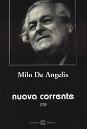 Nuova corrente (2022). Vol. 170: Milo De Angelis