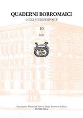 Quaderni borromaici. Saggi studi proposte. Rivista dell'Associazione Alunni dell'Almo Collegio Borromeo di Pavia (2023). Vol. 10