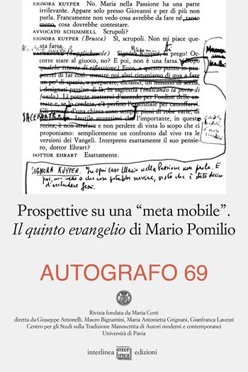 Autografo (2023). Vol. 69: Prospettive su una «meta mobile». Il quinto evangelio di Mario Pomilio  - Libro Interlinea 2023, Autografo | Libraccio.it