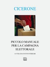 Piccolo manuale per la campagna elettorale. Testo latino a fronte