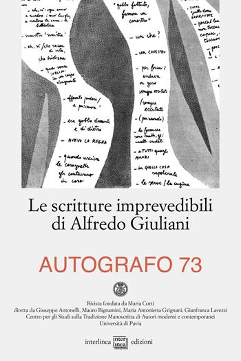 Autografo (2025). Vol. 73: Le scritture imprevedibili di Alfredo Giuliani  - Libro Interlinea 2025, Autografo | Libraccio.it