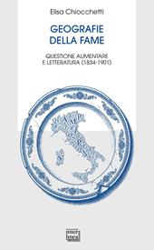 Geografie della fame. Questione alimentare e letteratura (1834-1901)