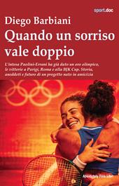 Quando un sorriso vale doppio