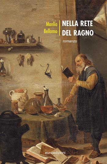 Nella rete del ragno - Manlio Bellomo - Libro Euno Edizioni 2015, Topoi | Libraccio.it