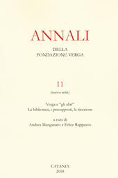 Annali della Fondazione Verga. Vol. 11: Verga e «gli altri». La biblioteca, i presupposti, la ricezione.