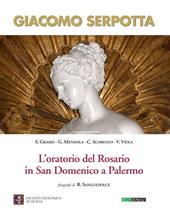 Giacomo Serpotta. L'oratorio del rosario in San Domenico a Palermo. Ediz. illustrata