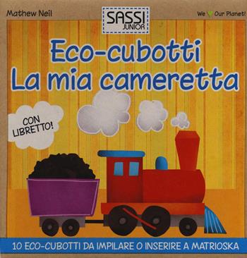La mia cameretta. Eco-cubotti e libretto. Ediz. illustrata. Con gadget - Mathew Neil - Libro Sassi 2014, Sassi junior | Libraccio.it